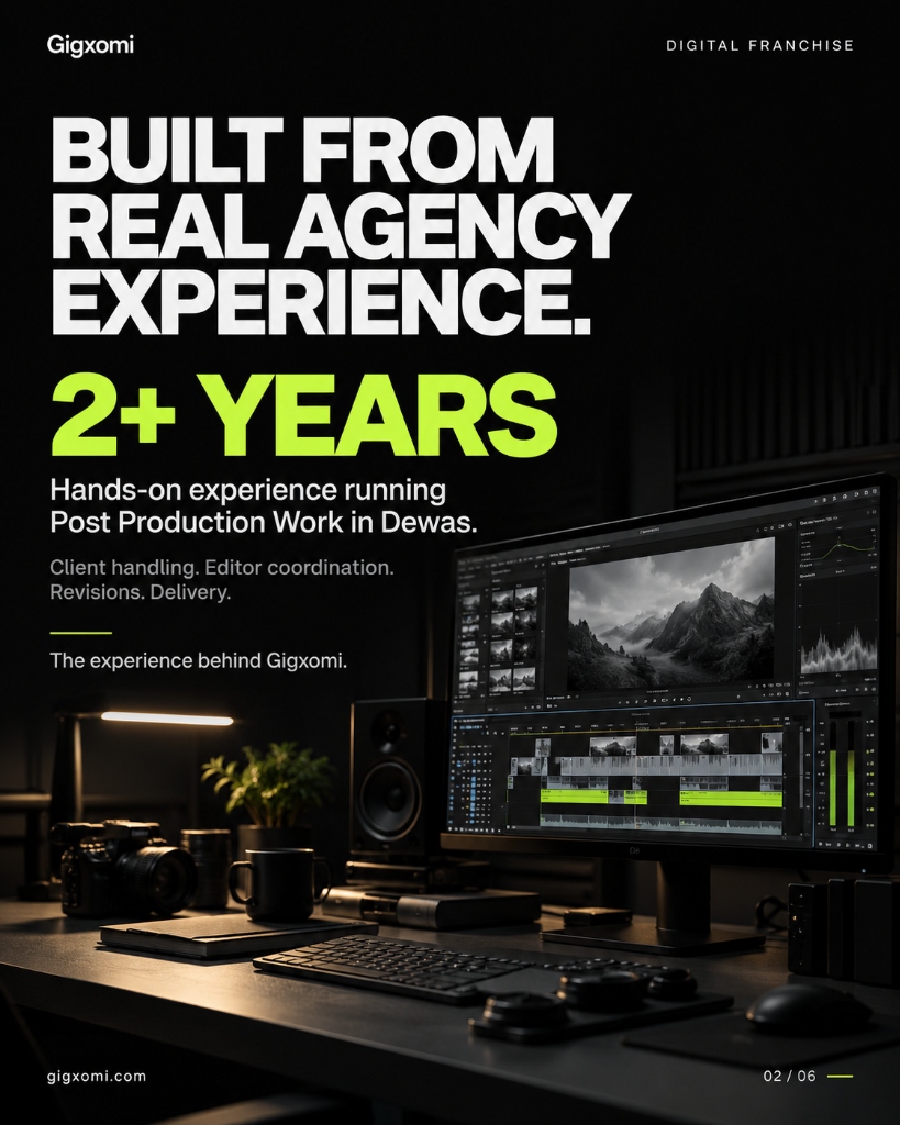 Post production agency operational experience behind Gigxomi in Dewas