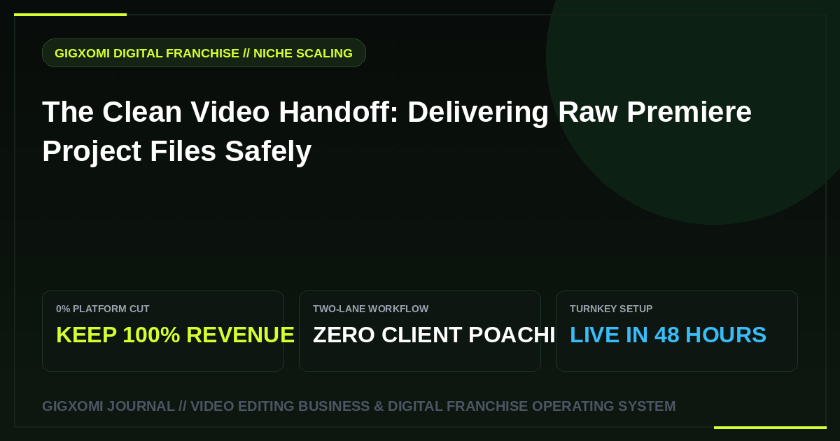 The Clean Video Handoff: Delivering Raw Premiere Project Files Safely