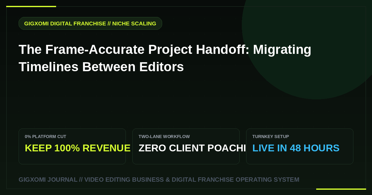The Frame-Accurate Project Handoff: Migrating Timelines Between Editors